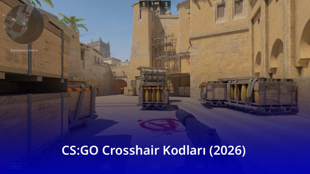 CS:GO Crosshair Kodları (2026) 