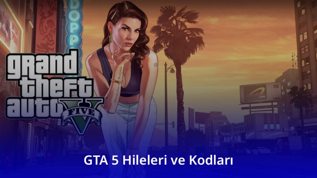 GTA 5 Hileleri ve Kodları 
