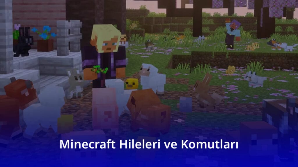 Minecraft Hileleri ve Komutları