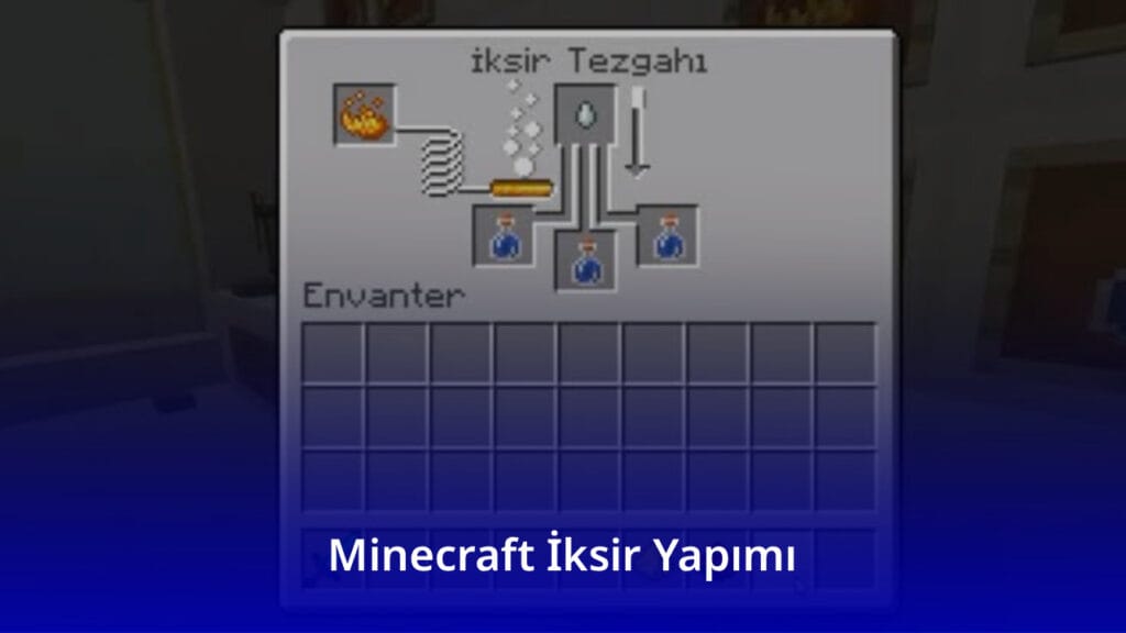 Minecraft İksir Yapımı